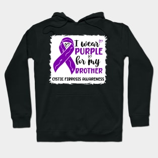 I Wear Purple For My Brother Cystic Fibrosis Awareness Hoodie